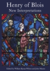 Henry of Blois : New Interpretations - eBook