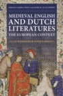 Medieval English and Dutch Literatures: the European Context : Essays in Honour of David F. Johnson - eBook