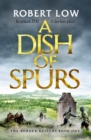 A Dish of Spurs : An unputdownable historical adventure - Book
