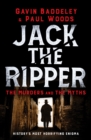 Jack the Ripper : The Murders and the Myths - Book