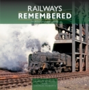 Railways Remembered: North East England - Book