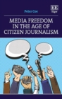 Media Freedom in the Age of Citizen Journalism - eBook