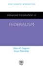 Advanced Introduction to Federalism - eBook