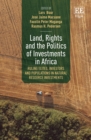 Land, Rights and the Politics of Investments in Africa - eBook