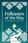 Followers of the Way : Ancient discipleship for modern Christians - Book