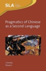 Pragmatics of Chinese as a Second Language - Book