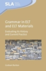 Grammar in ELT and ELT Materials : Evaluating its History and Current Practice - Book