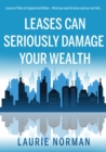 Leases Can Seriously Damage Your Wealth : Leases of Flats in England and Wales - Book