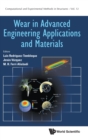 Wear In Advanced Engineering Applications And Materials - Book