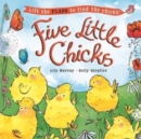 Five Little Chicks : Lift the flaps to find the chicks - Book