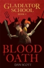Gladiator School 1: Blood Oath - Book