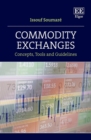 Commodity Exchanges : Concepts, Tools and Guidelines - eBook