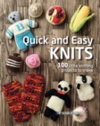 Quick and Easy Knits : 100 Little Knitting Projects to Make - Book