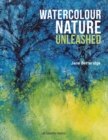 Watercolour Nature Unleashed - eBook