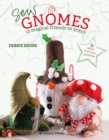 Sew Gnomes : 12 magical friends to stitch - eBook