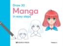 Draw 30: Manga : in easy steps - eBook