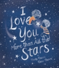 I Love You More Than All the Stars - Book