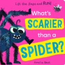 What's Scarier than a Spider? - Book