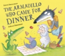 The Armadillo Who Came for Dinner - Book
