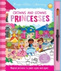 Crowns and Gowns - Princesses - Book