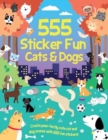 555 Sticker Fun - Cats & Dogs Activity Book - Book