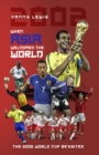 When Asia Welcomed the World : The 2002 World Cup Revisited - Book