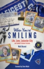 When You're Smiling : Life, Love, Leicester City and Football's Greatest Fairytale - Book
