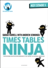 Times Tables Ninja for KS1 : Photocopiable multiplication worksheets that support the National Curriculum - eBook