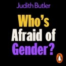 Who's Afraid of Gender? - eAudiobook