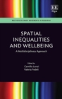 Spatial Inequalities and Wellbeing : A Multidisciplinary Approach - eBook