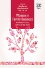 Women in Family Business : New Perspectives, Contexts and Roles - eBook