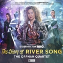 The Diary of River Song 12: The Orphan Quartet - Book