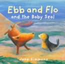 Ebb and Flo and the Baby Seal - eBook