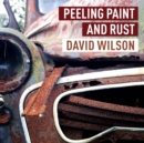 Peeling Paint and Rust - eBook