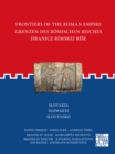 Frontiers of the Roman Empire: Slovakia : Grenzen des Romischen Reiches: Slowakei / Hranice Rimskej rise: Slovensko - Book