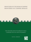 Frontiers of the Roman Empire: The Hinterland of Hadrians Wall : Frontieres de l'Empire Romain: L'arriere-pays du mur d'Hadrien - Book