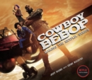 Cowboy Bebop: Making The Netflix Series - eBook