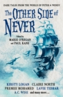 The Other Side of Never: Dark Tales from the World of Peter & Wendy - Book