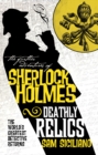 The Further Adventures of Sherlock Holmes - Deathly Relics - Book