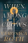 When Among Crows - Book