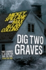 Mike Hammer - Dig Two Graves - eBook