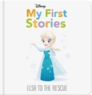 Disney My First Stories: Elsa to the Rescue - Book