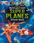Build Your Own Super Planes - Book