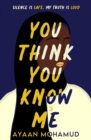 You Think You Know Me - Book