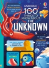100 Things to Know About the Unknown : A Fact Book for Kids - Book