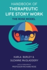 Handbook of Therapeutic Life Story Work : The Rose Model - eBook