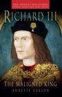Richard III: The Maligned King - Book