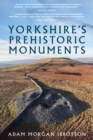 Yorkshire's Prehistoric Monuments - eBook