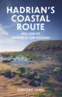 Hadrian's Coastal Route : Millom to Bowness-on-Solway - Book