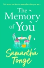 The Memory of You : An uplifting novel from Samantha Tonge - eBook